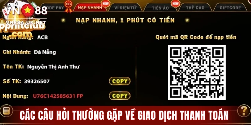 Các câu hỏi thường gặp về giao dịch thanh toán