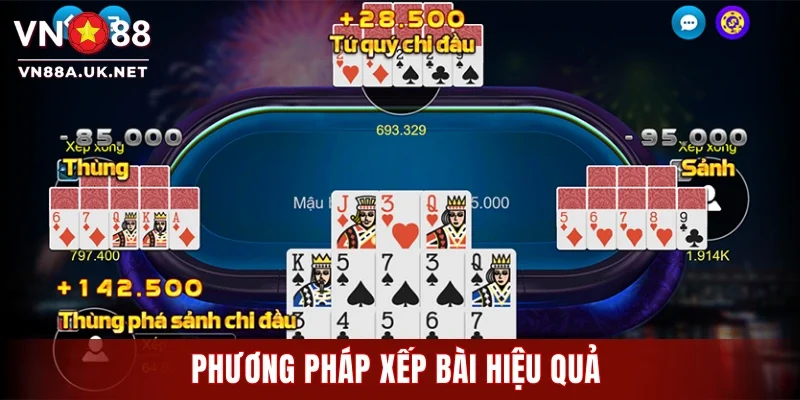 Phương pháp xếp bài hiệu quả